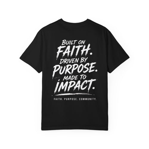 Built on Faith. Driven by Purpose. Made to Impact. | Amplif'd Truf Premium Tee
